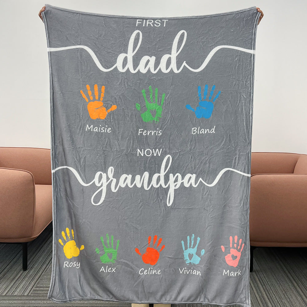50%OFF⭐️First Dad Now Grandpa's Names Handprint Blanket