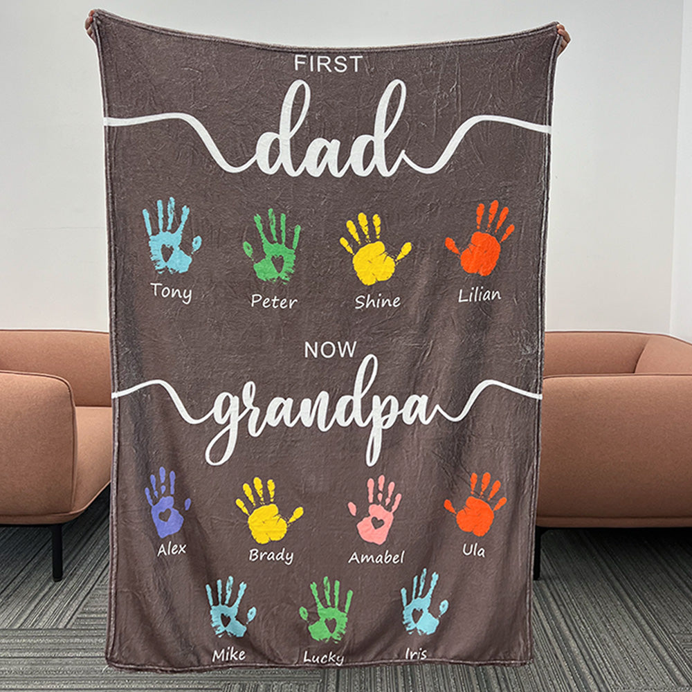 50%OFF⭐️First Dad Now Grandpa's Names Handprint Blanket