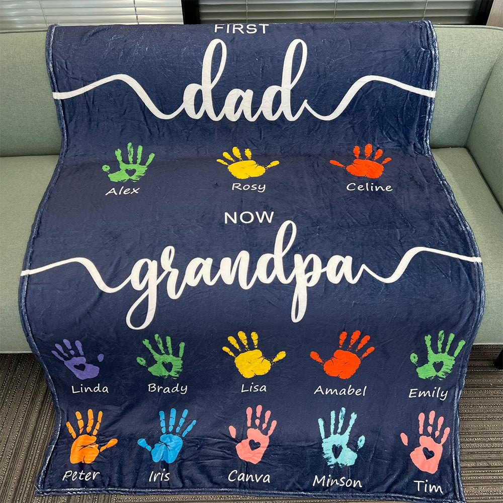 50%OFF⭐️First Dad Now Grandpa's Names Handprint Blanket