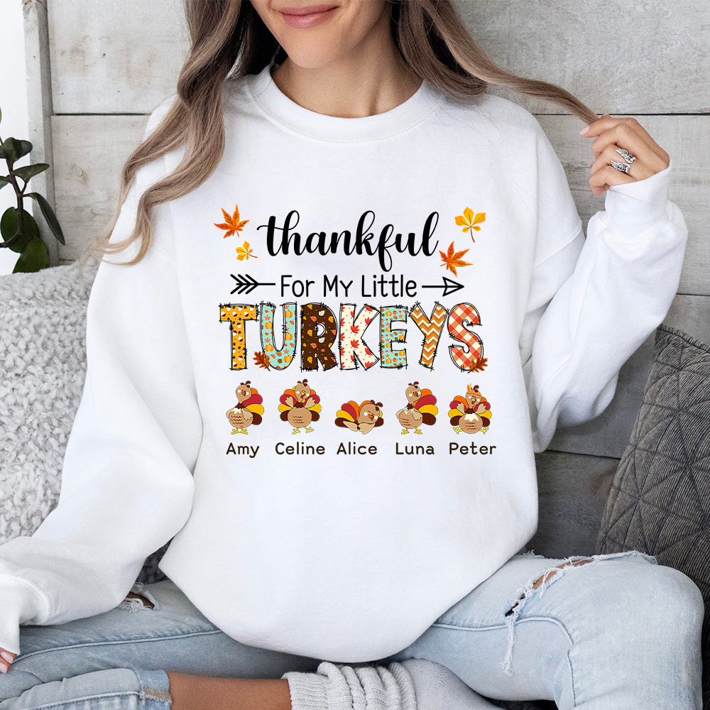 50%OFF⭐️Thankful For My Little Turkeys Sweatshirts with Custom Kids Names