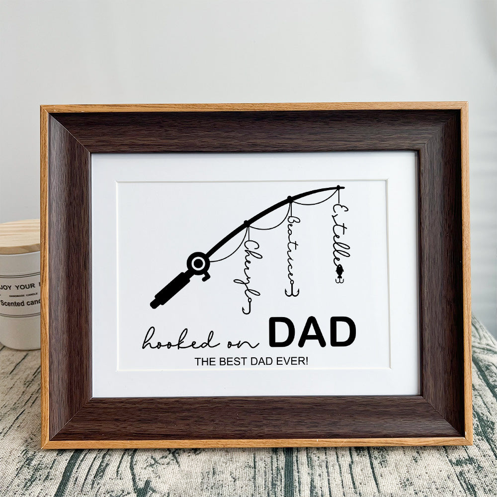 🎣Hooked On Daddy Customized Art Print Frame