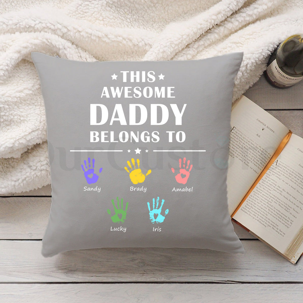 Personalized This Awesome Daddy Belongs to Pillow
