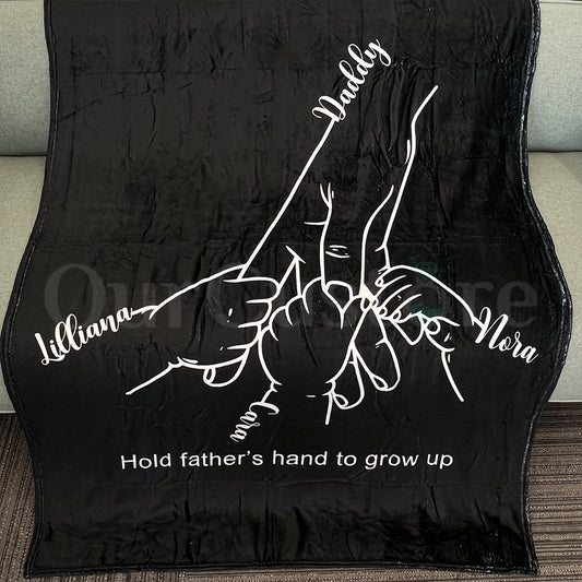 Personalized Kids Hold Daddy's Hand To Grow Up Together Blanket