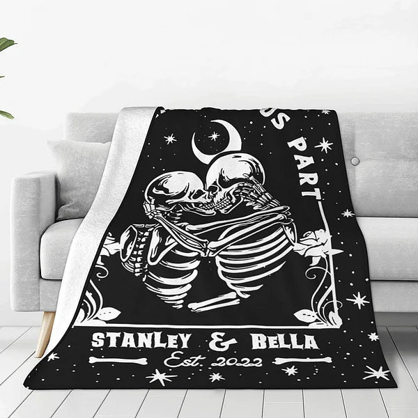 Personalised Till Death Do Us Part Couple Skull Flannel Blankets, Skeleton Blanket