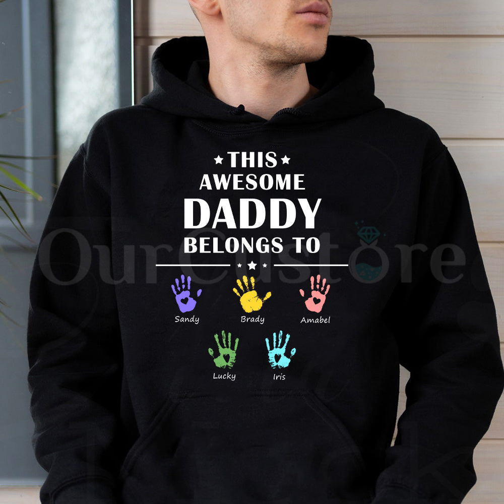 Personalized This Awesome Daddy Belongs to Hoodie/Crewneck/T-shirt